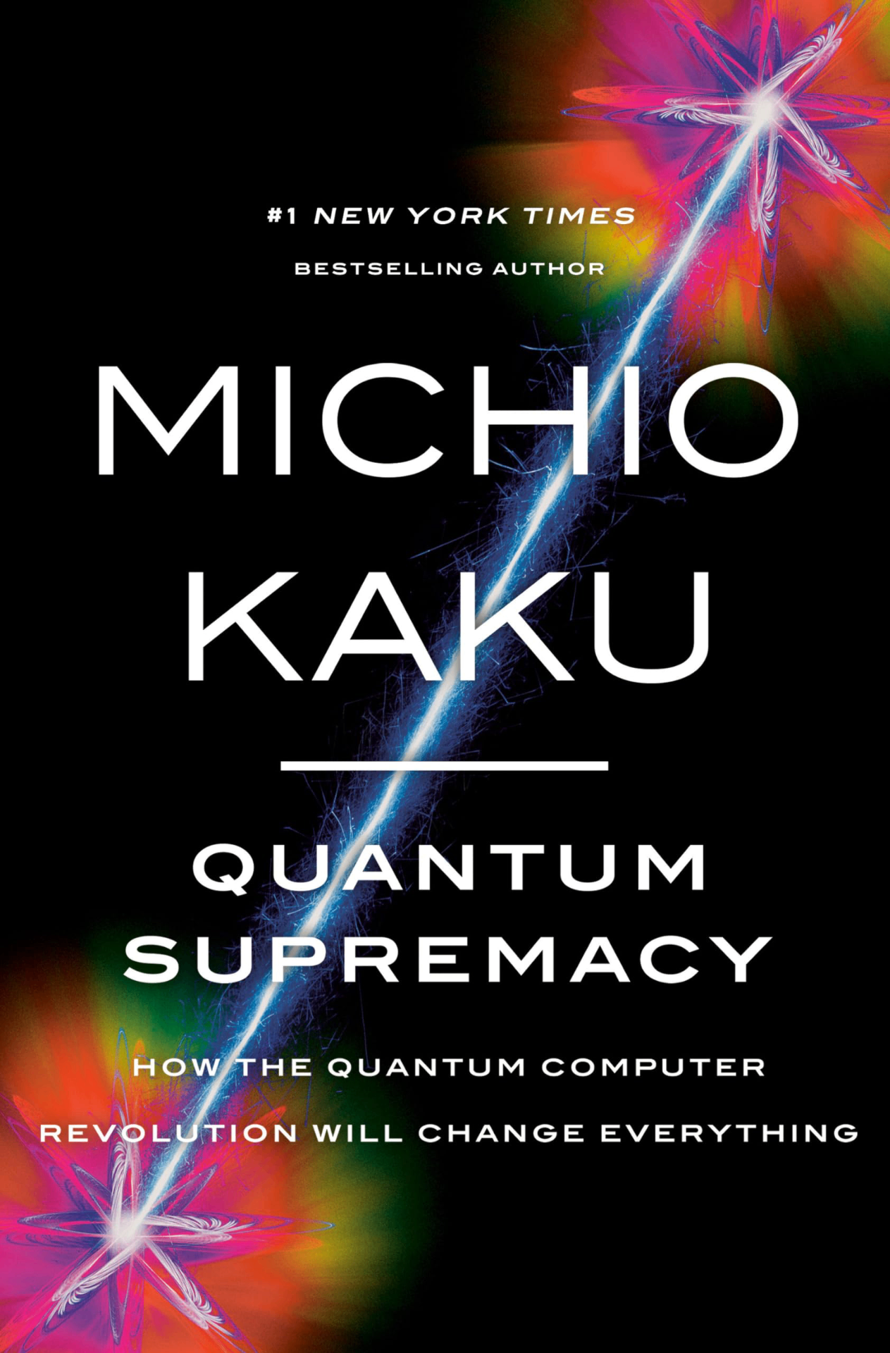 Quantum Supremacy — Michio Kaku