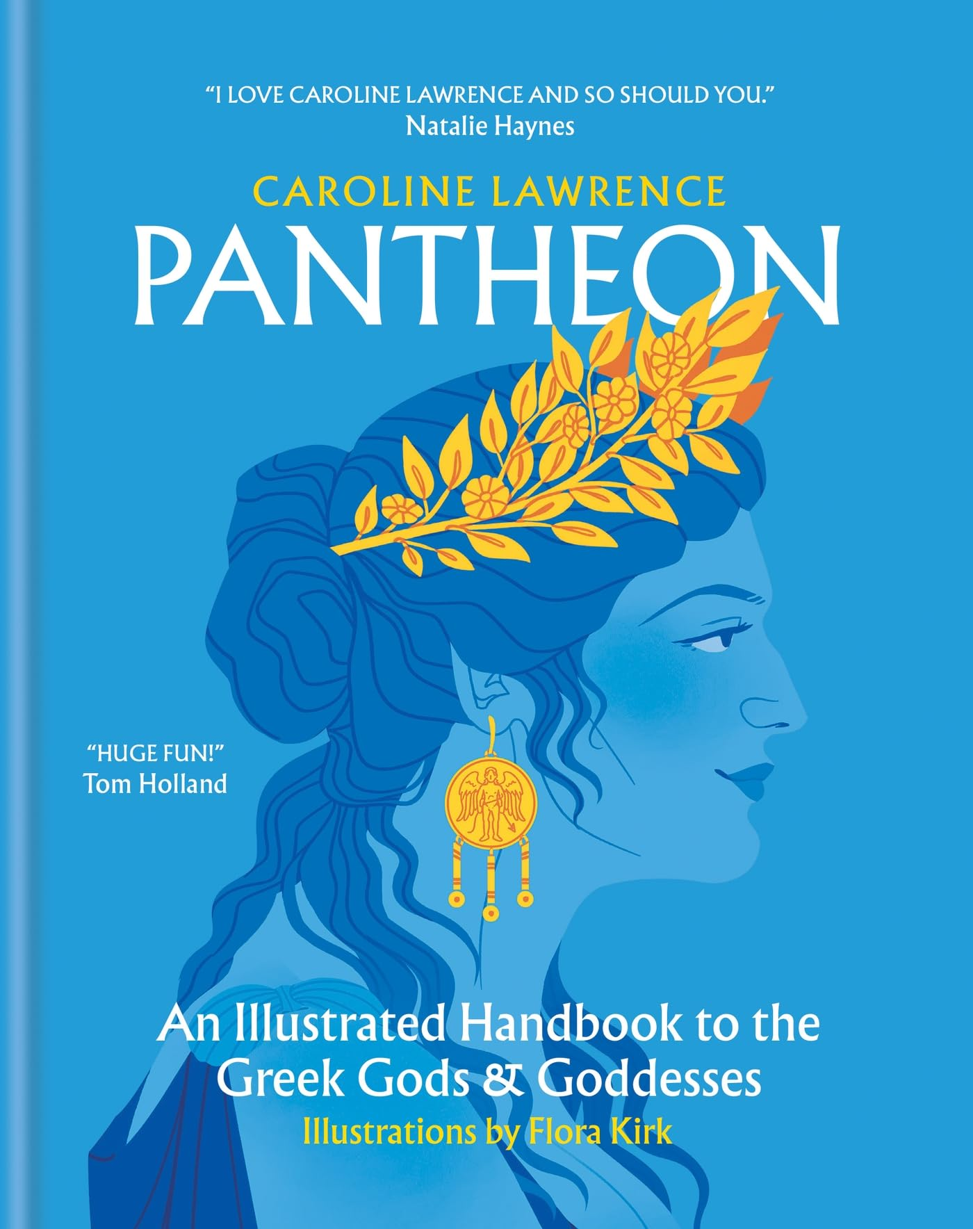 Pantheon: An Illustrated Handbook to the Greek Gods & Goddesses — Caroline Lawrence · Illus. Flora Kirk